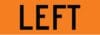 W20 5pl orange left sign