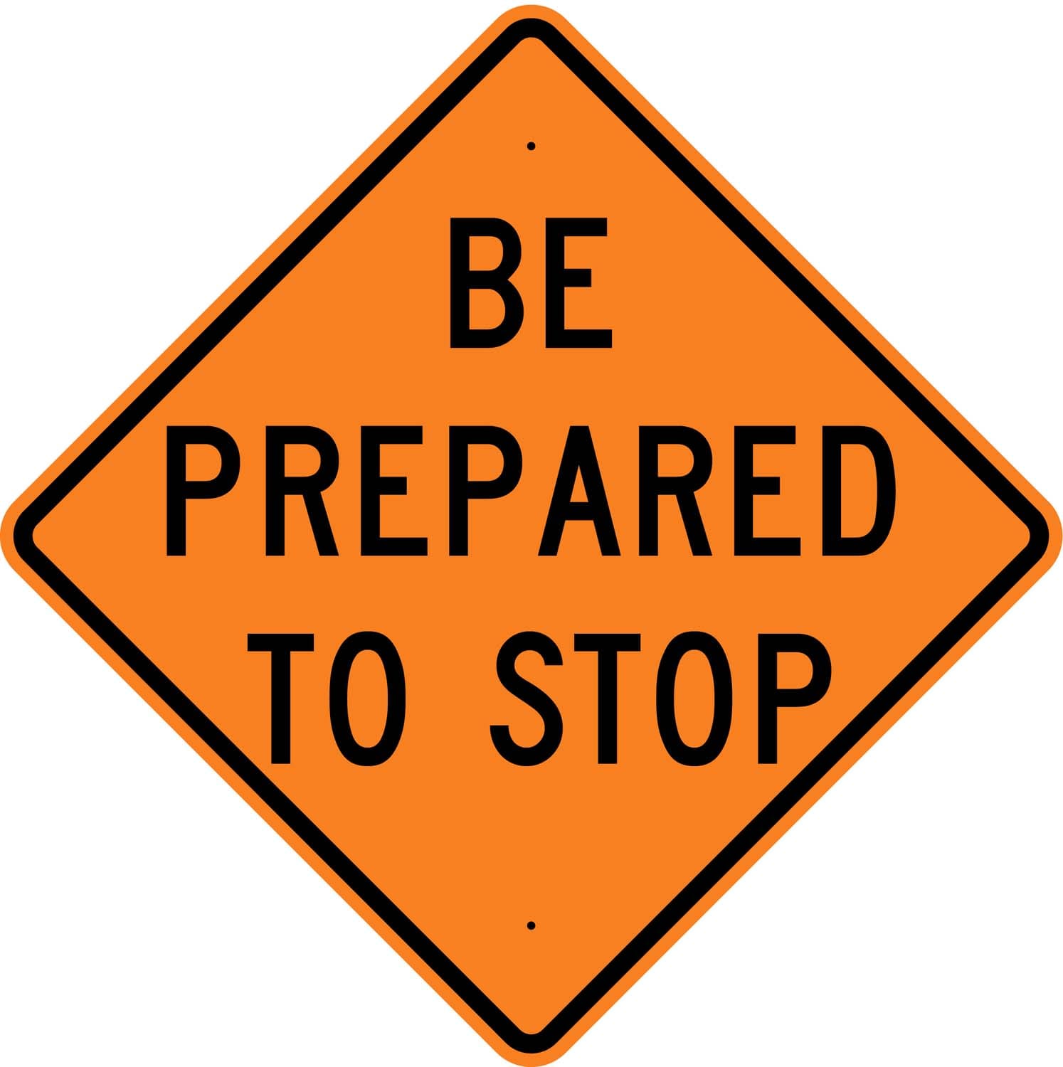 W3 4 be prepared to stop sign