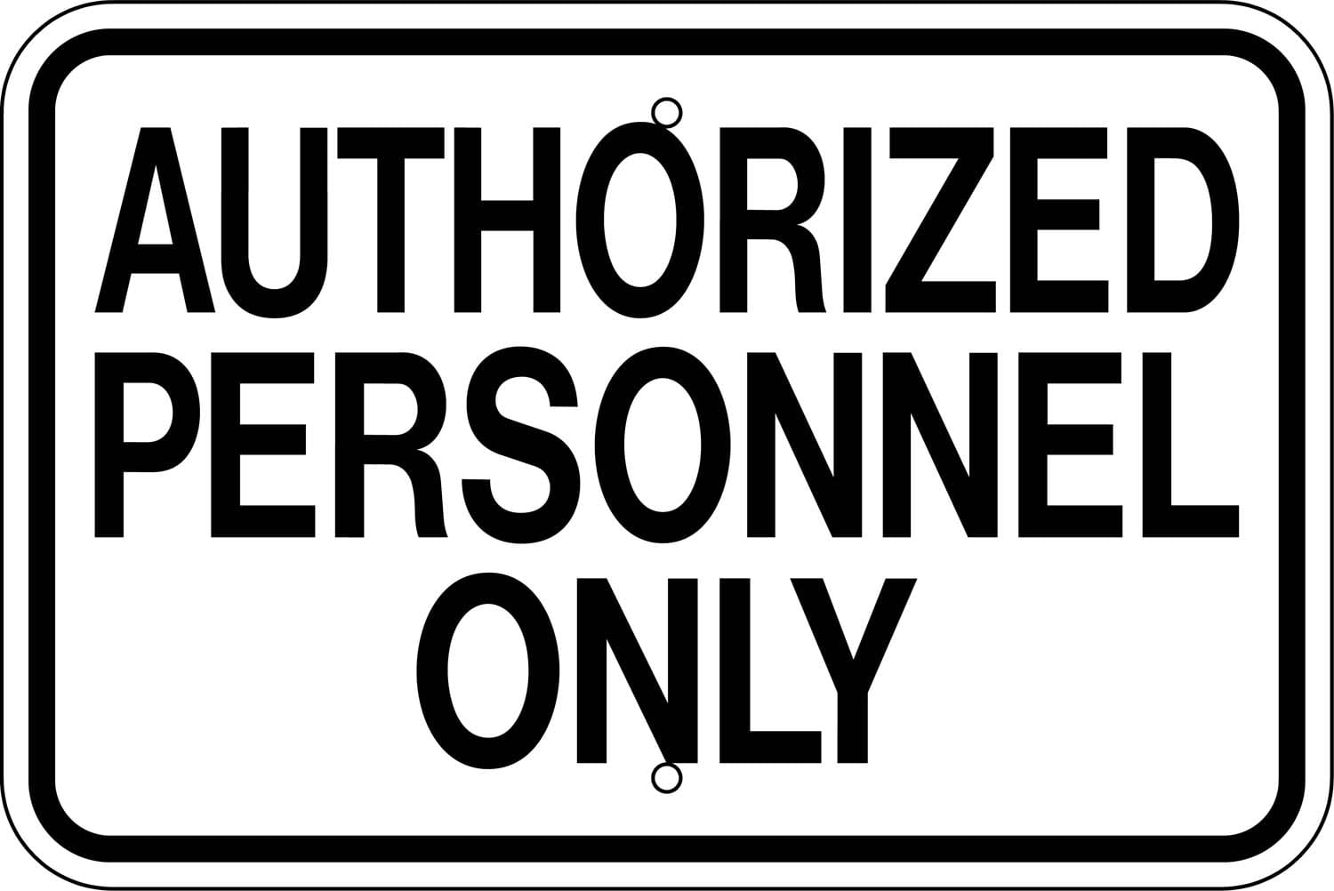 G 70 authorized personnel only sign