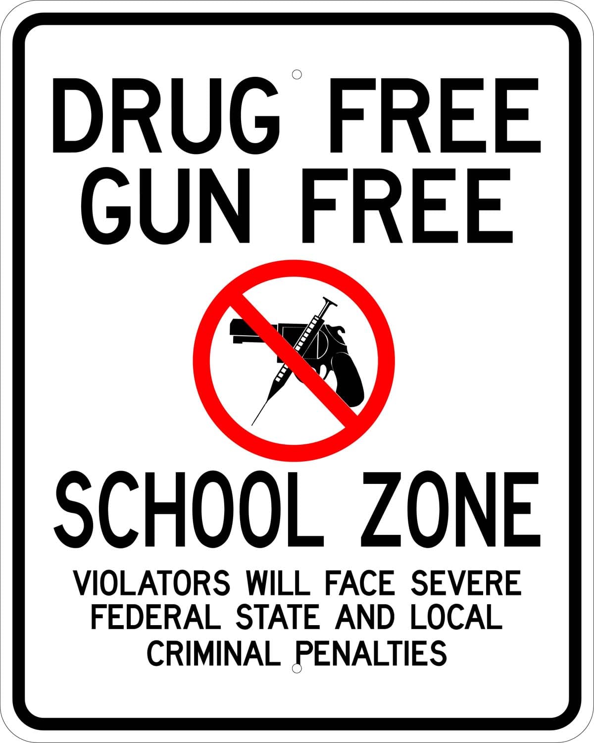 S2 8 drug free gun free school zone sign 1