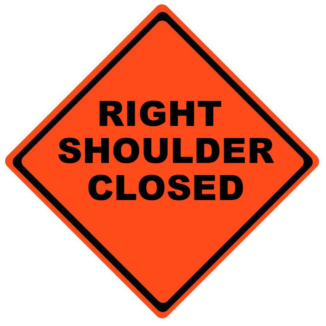 right shoulder closed roll up sign