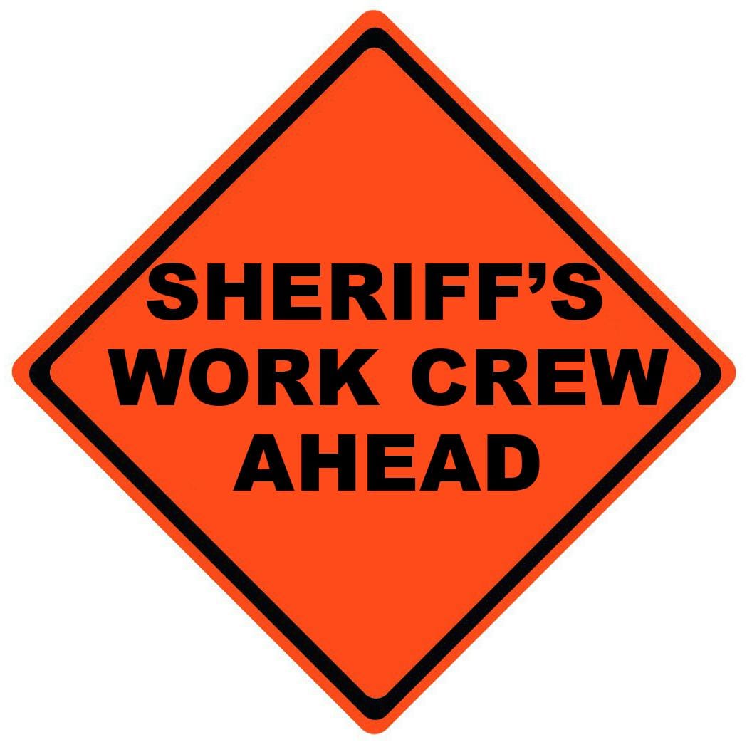 sheriffs work crew ahead roll up sign