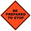 w3 4 be prepared to stop roll up sign